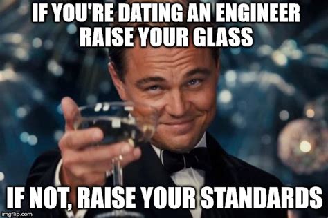dating an engineer meme